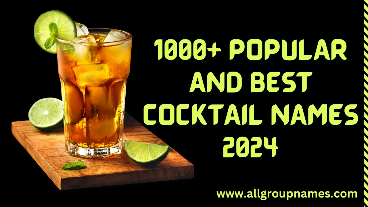 Cocktail Names 1000 Popular And Best Cocktail Names 2024