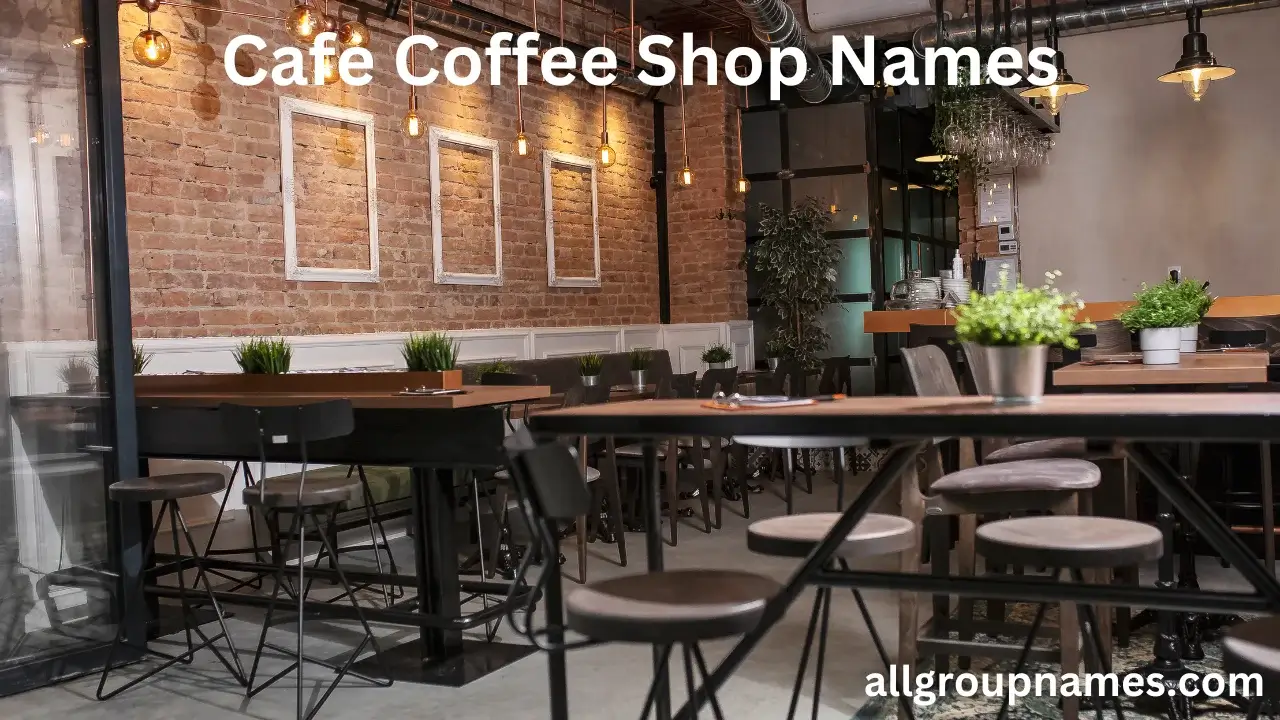 cafe coffee shop names