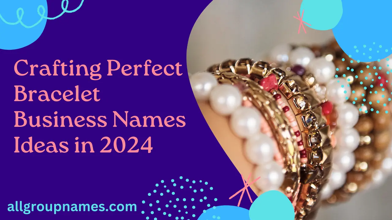 bracelet business names