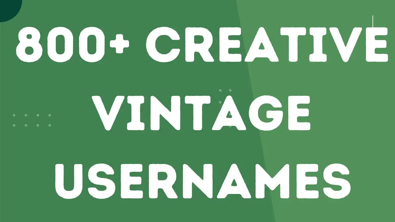 Vintage Usernames