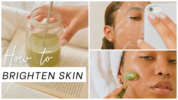 How to Brighten Skin Fast