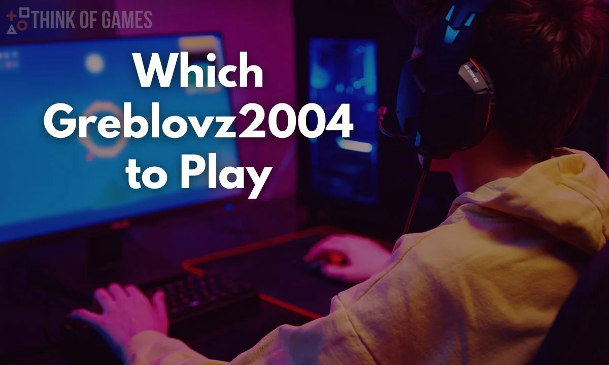 Greblovz2004 PC: Everything You Need to Know