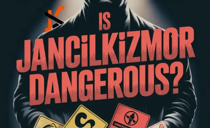 Is Jancilkizmor Dangerous? Expert Insights and Safety Guide