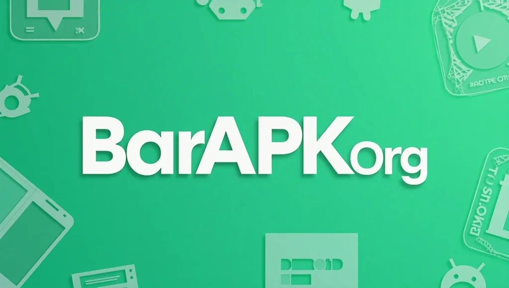 BarAPK org: The Complete Guide to Android APK Downloads