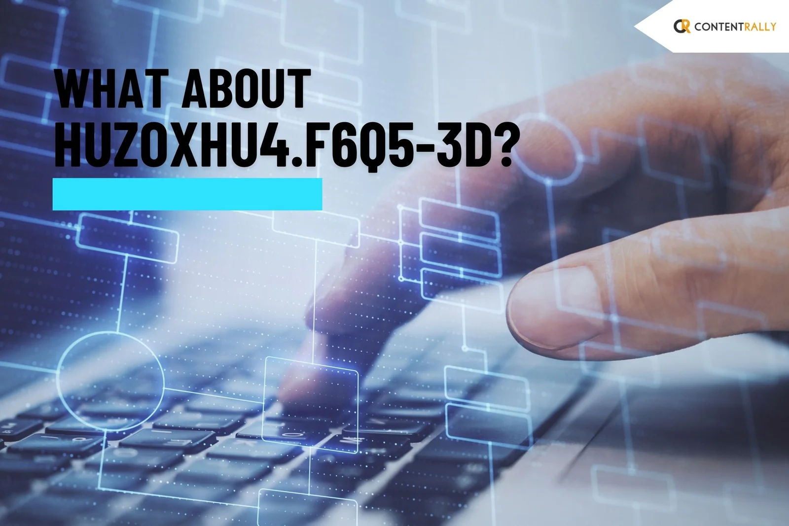 Understanding huzoxhu4.f6q5-3d Code Meaning